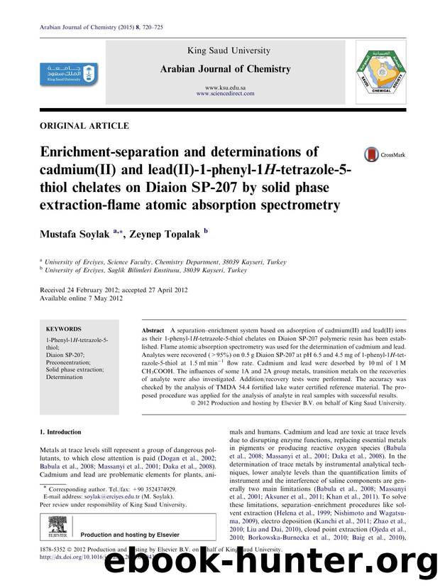 Enrichment-separation and determinations of cadmium(II) and lead(II)-1-phenyl-1H-tetrazole-5-thiol chelates on Diaion SP-207 by solid phase extraction-flame atomic absorption spectrometry by Mustafa Soylak & Zeynep Topalak