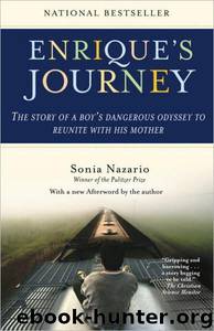 Enrique's Journey by Sonia Nazario