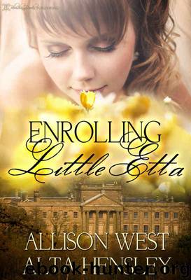 Enrolling Little Etta by Alta Hensley & Allison West