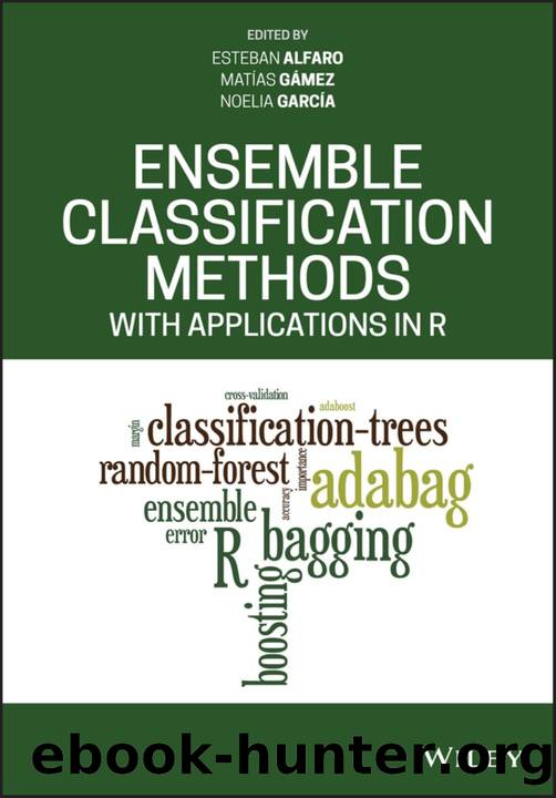 Ensemble Classification Methods with Applications in R by Esteban Alfaro