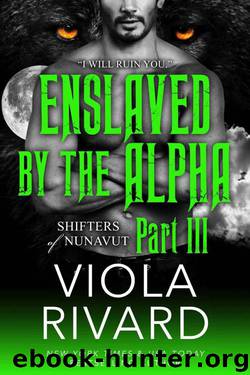 Enslaved by the Alpha: Part Three