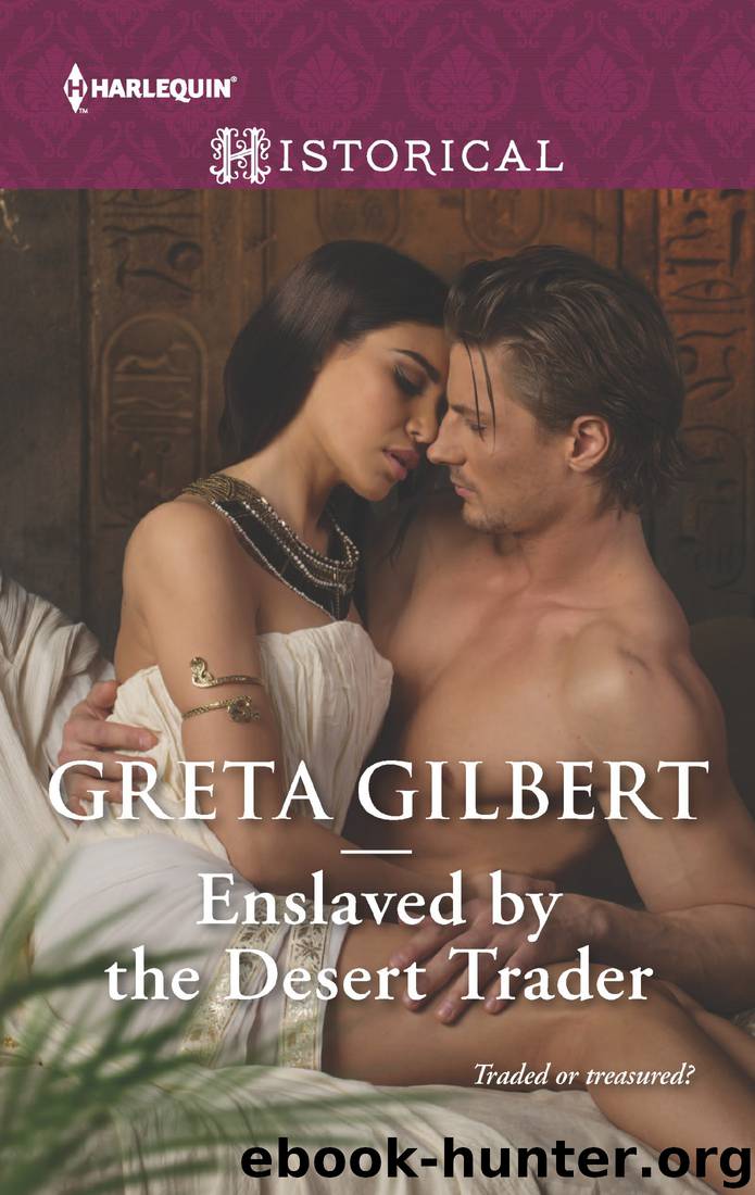 Enslaved by the Desert Trader by Greta Gilbert