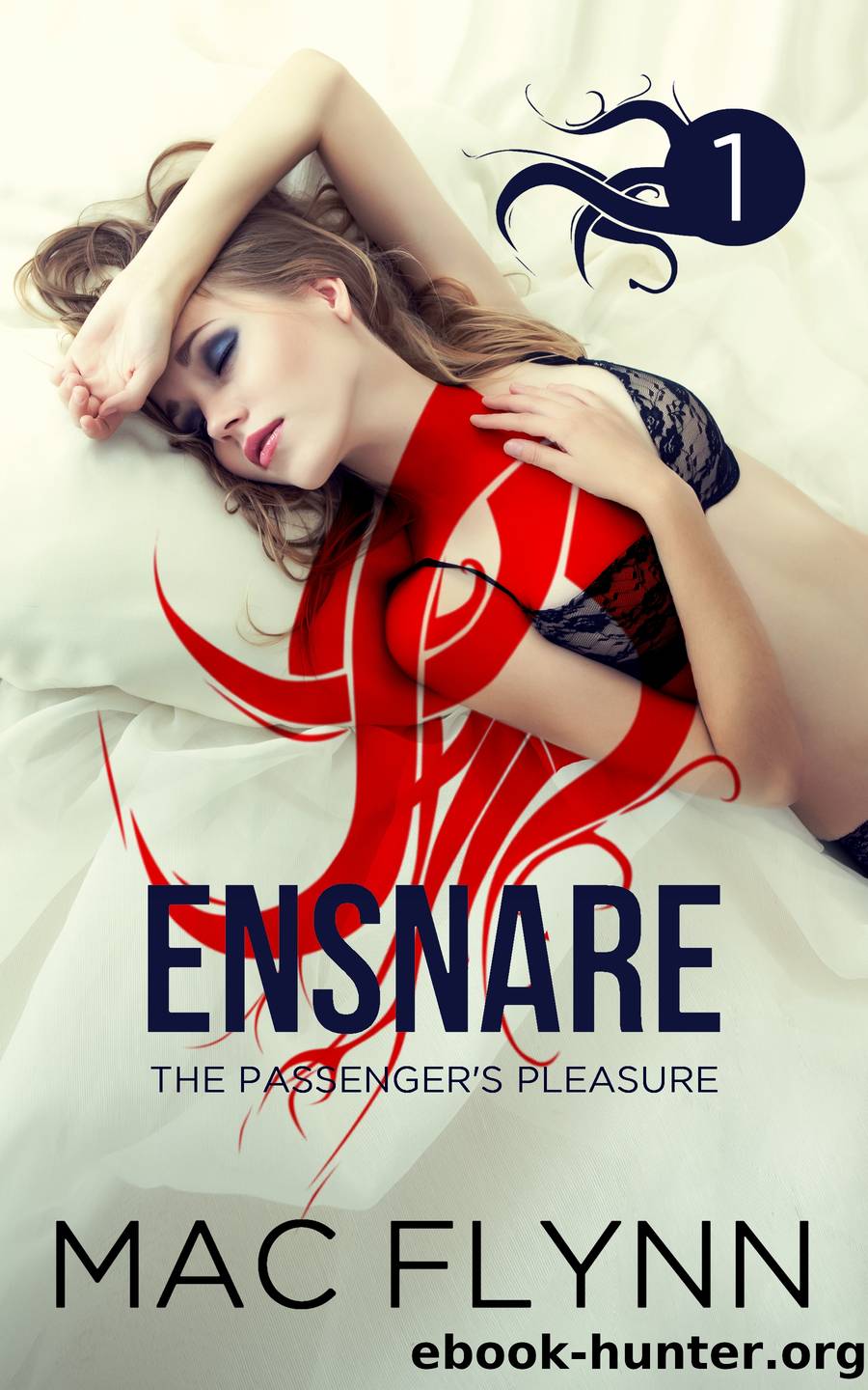 Ensnare: The Passenger’s Pleasure #1 (Paranormal Romance) by Mac Flynn