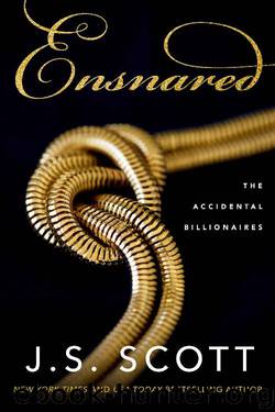 Ensnared (The Accidental Billionaires Book 1) by J. S. Scott