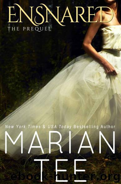Ensnared (The Prequel to Beholden): A New Adult College Vampire Romance Story by Marian Tee