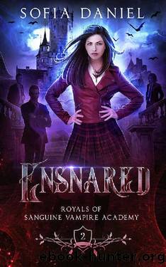 Ensnared_A Reverse Harem Paranormal Academy Bully Romance by Sofia Daniel