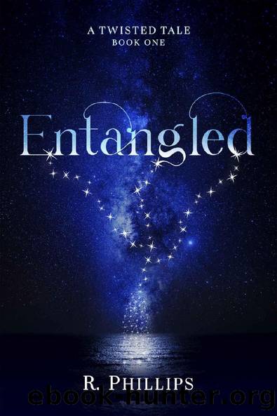Entangled (A Twisted Tale Book 1) by R Phillips