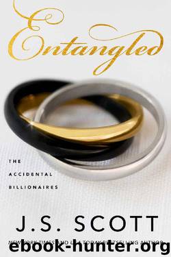Entangled (The Accidental Billionaires Book 2) by J. S. Scott