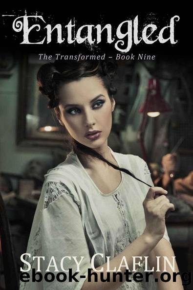 Entangled (The Transformed Book 9) by Stacy Claflin