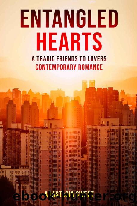 Entangled Hearts by Anastasia Sweet