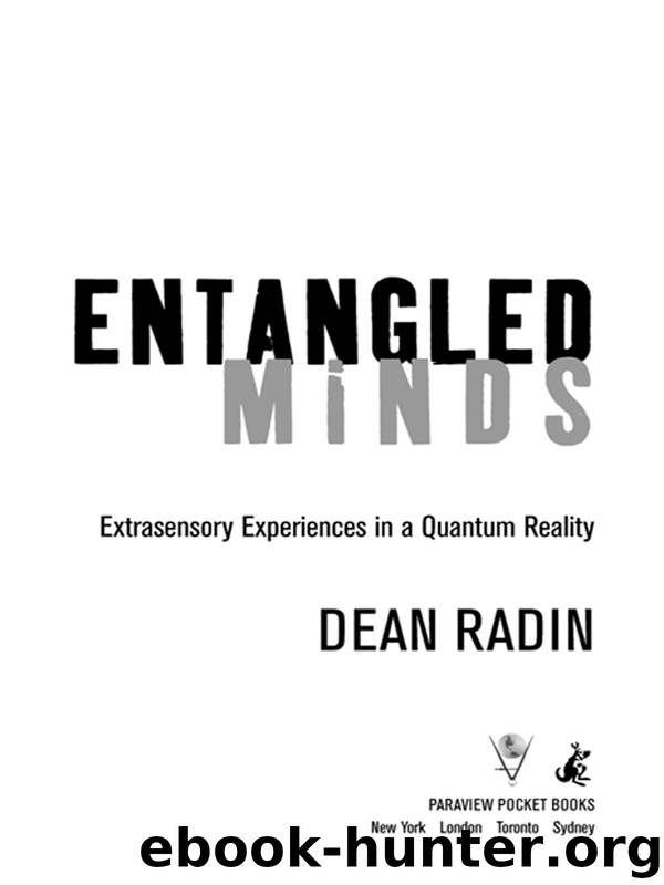 Entangled Minds by DEAN RADIN
