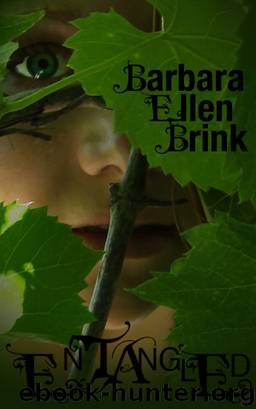 Entangled by Barbara Ellen Brink