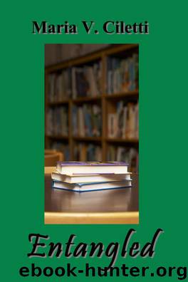 Entangled by Maria Ciletti