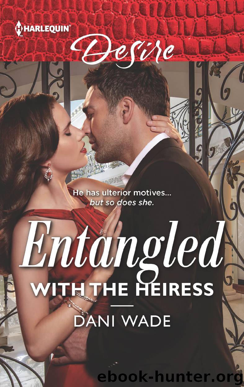 Entangled with the Heiress by Dani Wade