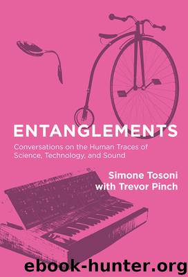 Entanglements by Tosoni Simone; Pinch Trevor;