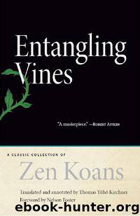 Entangling Vines by Zen Koans
