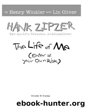 Enter at Your Own Risk by Henry Winkler
