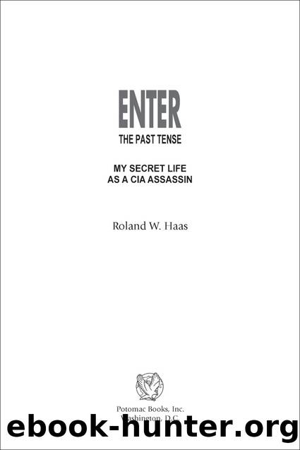Enter the Past Tense by Roland W. Haas