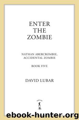 Enter the Zombie by David Lubar