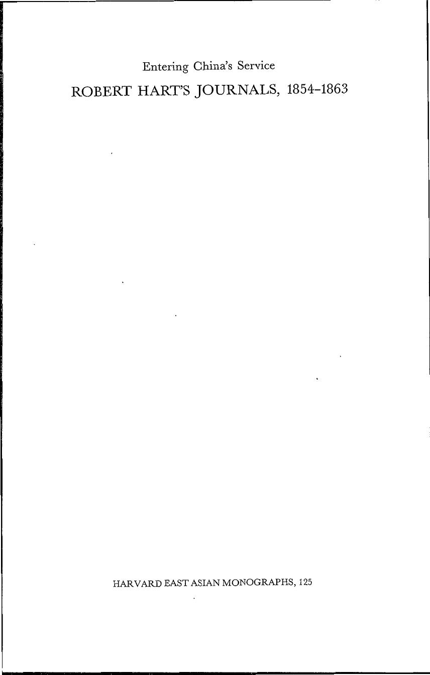 Entering China's Service: Robert Hart's Journals, 1854-1863 by Katherine F. Bruner; Katherine F. Bruner