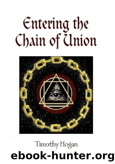 Entering the Chain of Union by Timothy Hogan