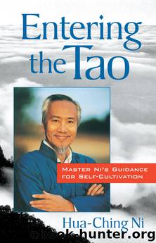 Entering the Tao by Hua-Ching Ni