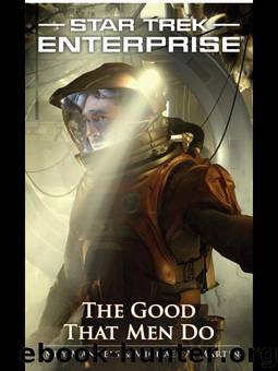 Enterprise 12 - The Good That Men Do by Star Trek