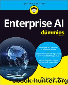 Enterprise AI For Dummies by Zachary Jarvinen