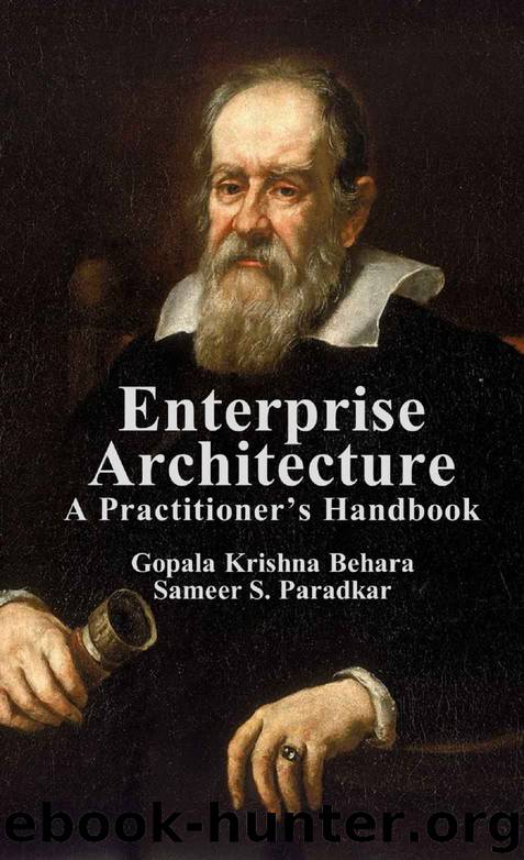 Enterprise Architecture: A Practitioner's Handbook by Gopala Krishna Behara & Sameer S. Paradkar