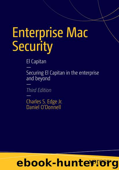 Enterprise Mac Security by Charles Edge & Daniel O’Donnell