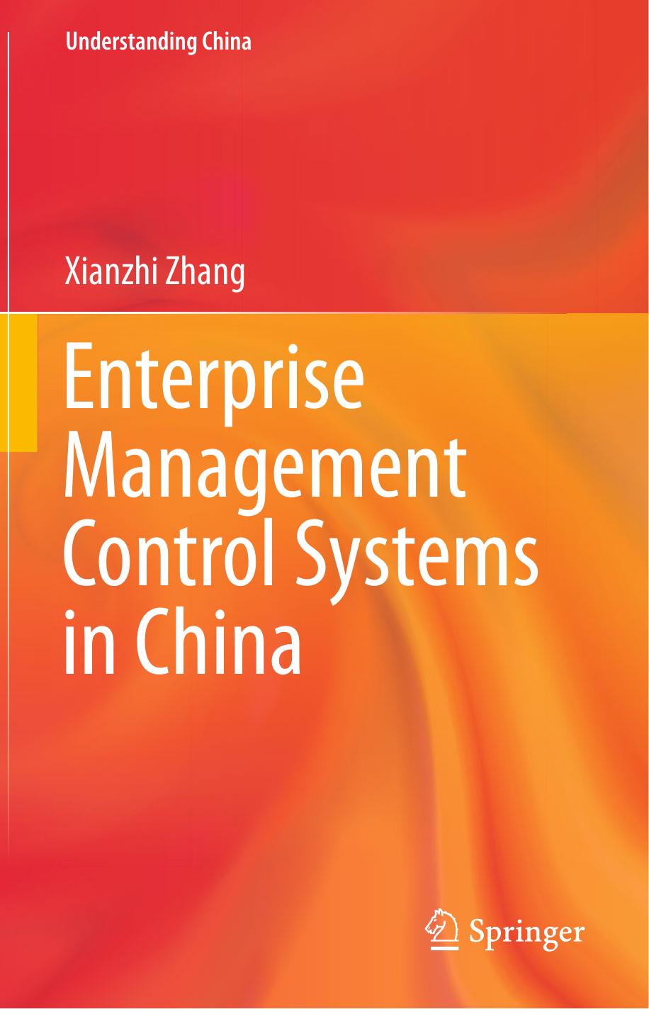 Enterprise Management Control Systems in China by Xianzhi Zhang (auth.)