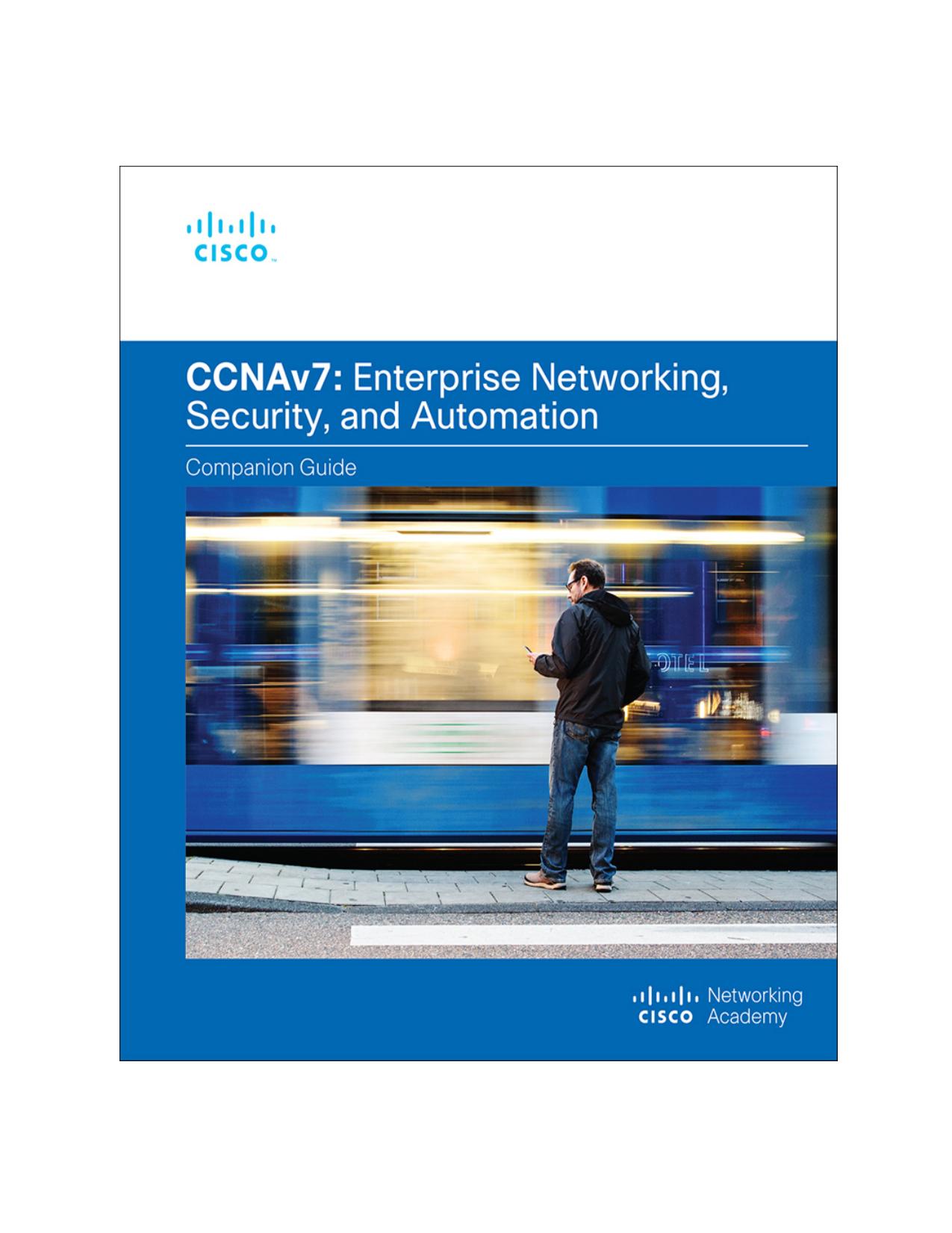 Enterprise Networking, Security, and Automation Companion Guide (CCNAv7) by Cisco Networking Academy