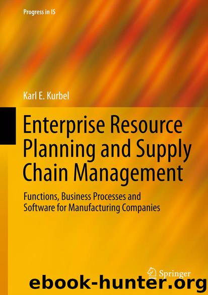 Enterprise Resource Planning and Supply Chain Management by Karl E. Kurbel