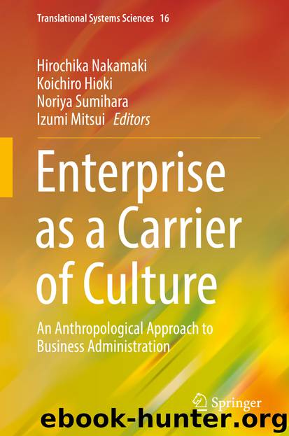 Enterprise as a Carrier of Culture by Hirochika Nakamaki & Koichiro Hioki & Noriya Sumihara & Izumi Mitsui