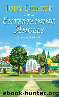 Entertaining Angels by Judy Duarte