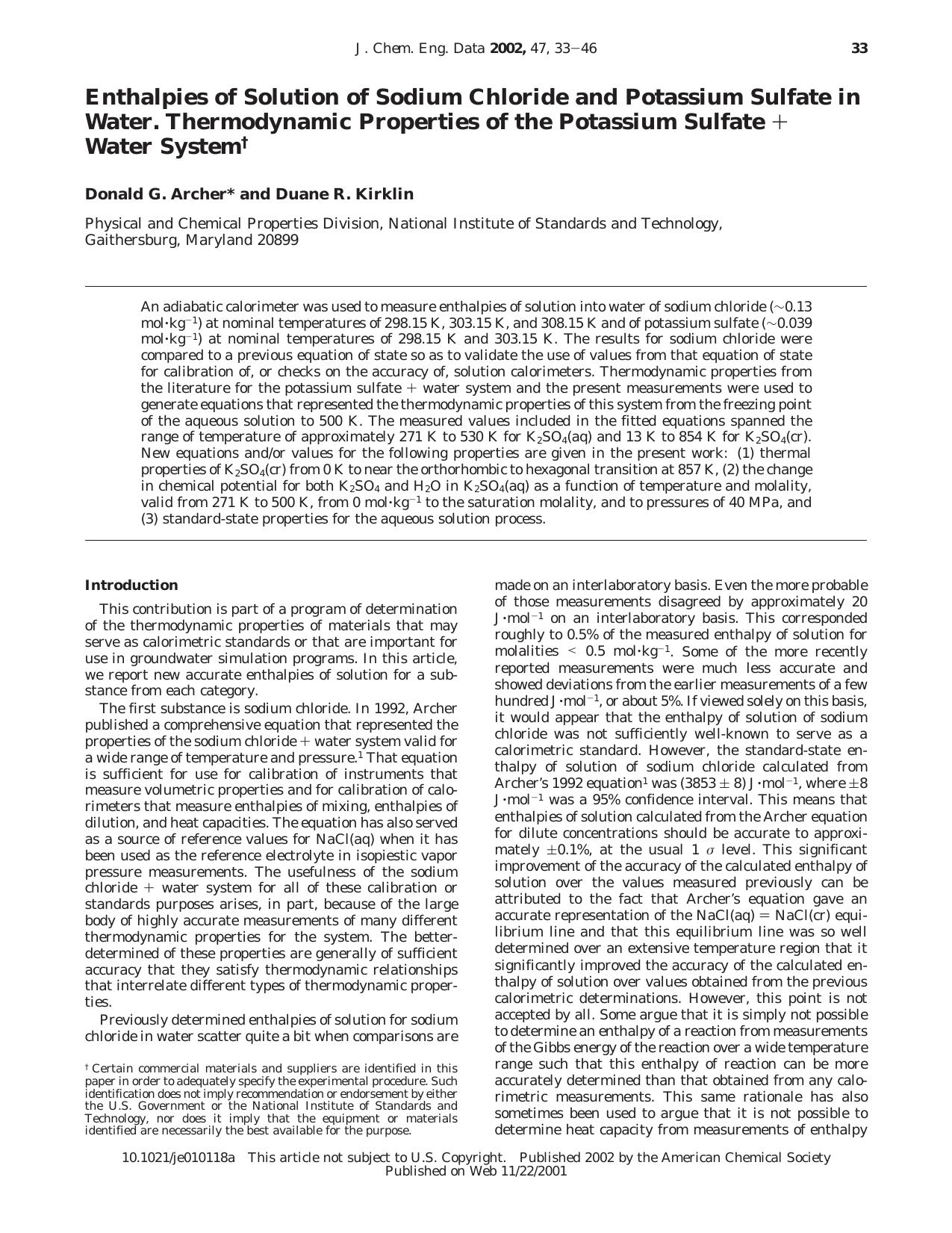 Enthalpies of Solution of Sodium Chloride and Potassium Sulfate in Water. Thermodynamic Properties of the Potassium Sulfate + Water System by Donald G. Archer* and Duane R. Kirklin