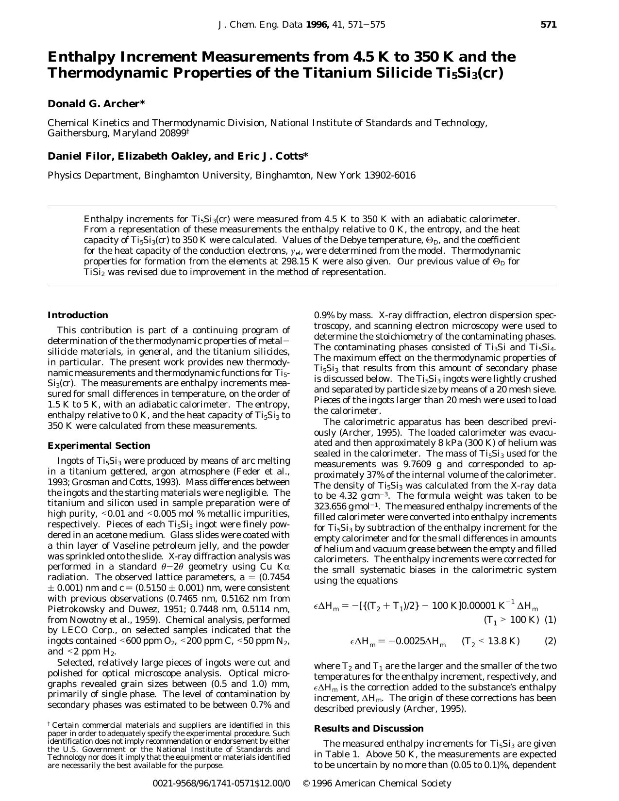 Enthalpy Increment Measurements from 4.5 K to 350 K and the Thermodynamic Properties of the Titanium Silicide Ti5Si3(cr) by Donald G. Archer* Daniel Filor Elizabeth Oakley and Eric J. Cotts*