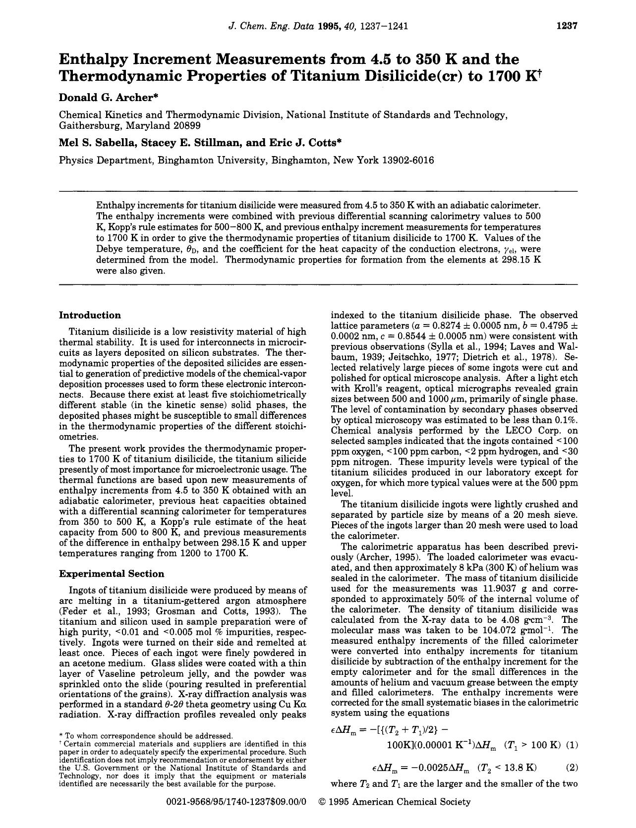 Enthalpy Increment Measurements from 4.5 to 350 K and the Thermodynamic Properties of Titanium Disilicide(cr) to 1700 K by Donald G. Archer Mel S. Sabella Stacey E. Stillman Eric J. Cotts