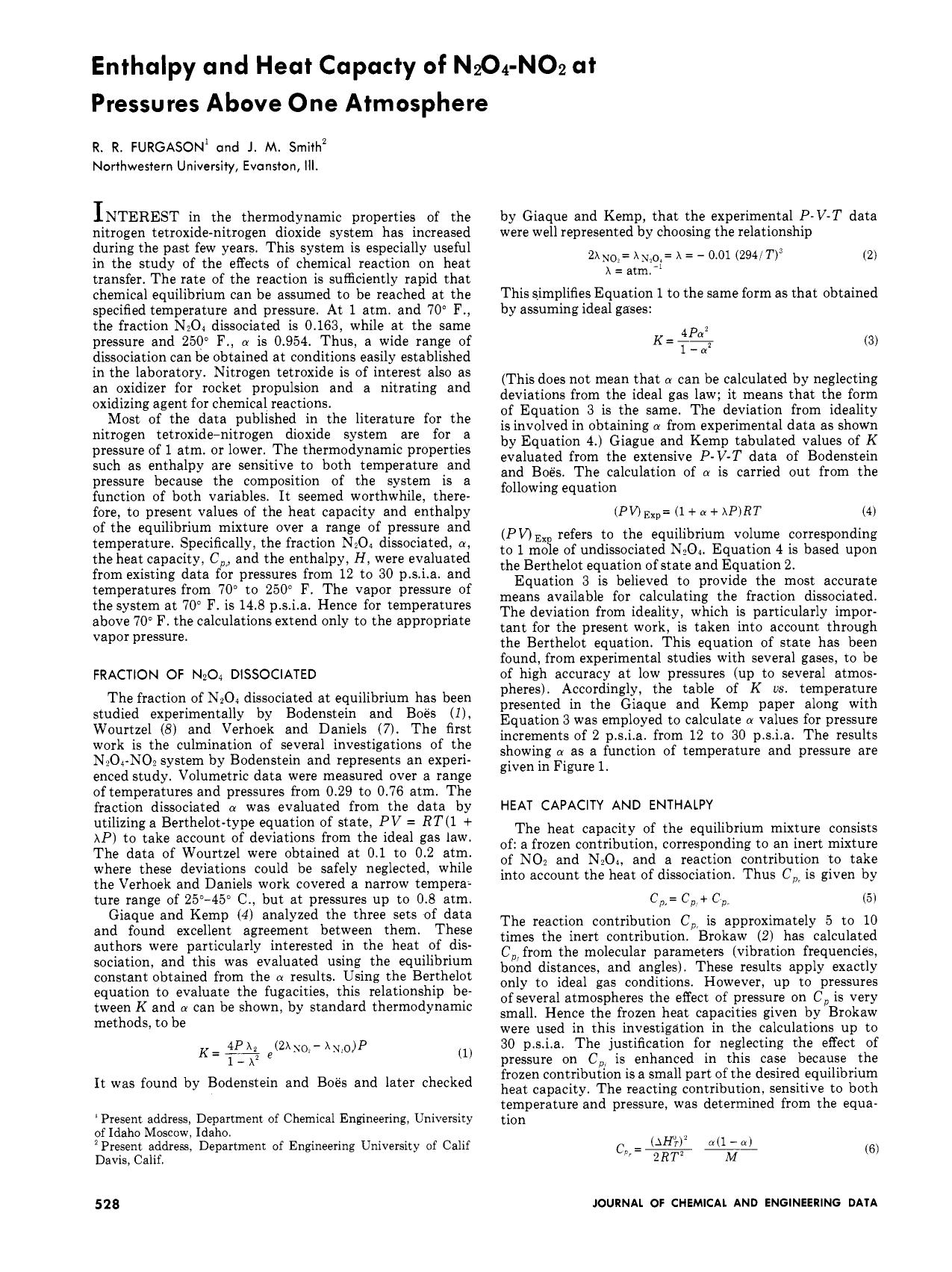 Enthalpy and Heat Capacity of N2O4-NO2 at Pressure above One Atmosphere. by R. R. Furgason J. M. Smith