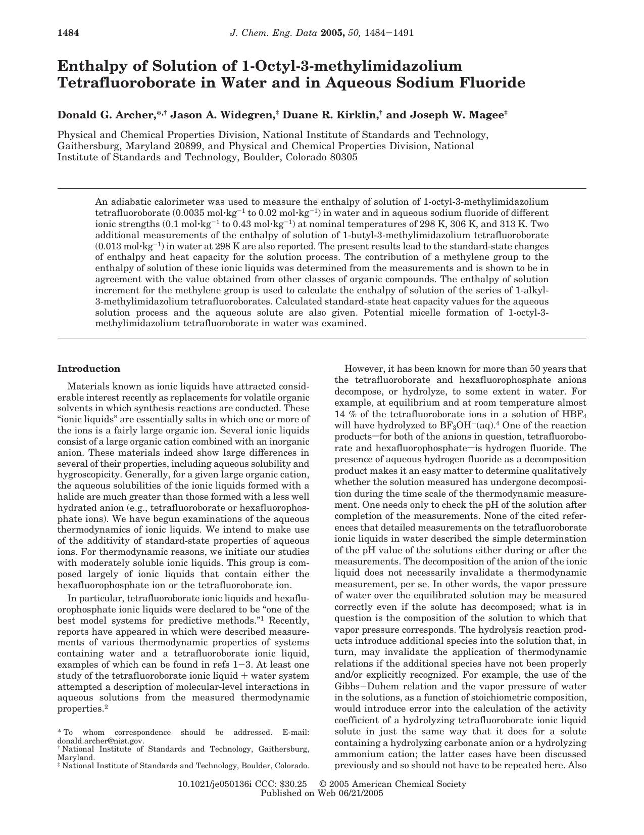 Enthalpy of Solution of 1-Octyl-3-methylimidazolium Tetrafluoroborate in Water and in Aqueous Sodium Fluoride by Donald G. Archer * Jason A. Widegren Duane R. Kirklin and Joseph W. Magee
