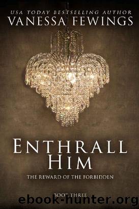 Enthrall Him (Book 3) (Enthrall Sessions) by Vanessa Fewings