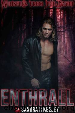 Enthrall by Sandra R Neeley