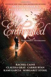 Enthralled: Paranormal Diversions 5.5 by Marr Melissa & Armstrong Kelley