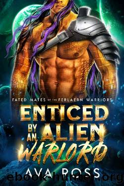 Enticed by an Alien Warlord (Fated Mates of the Ferlaern Warriors Book 1) by Ava Ross