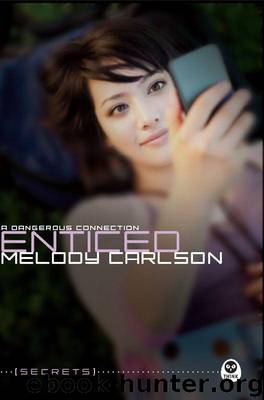 Enticed:A Dangerous Connection (Secrets) by Carlson Melody