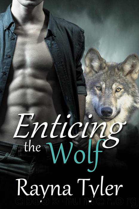 Enticing the Wolf by Rayna Tyler