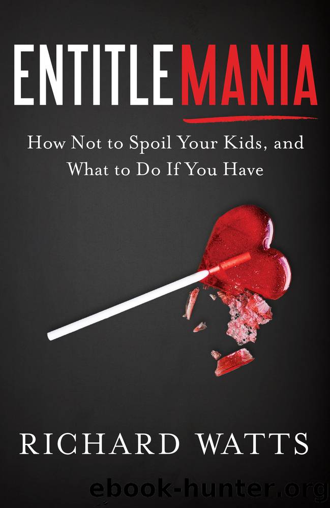 Entitlemania by Richard Watts