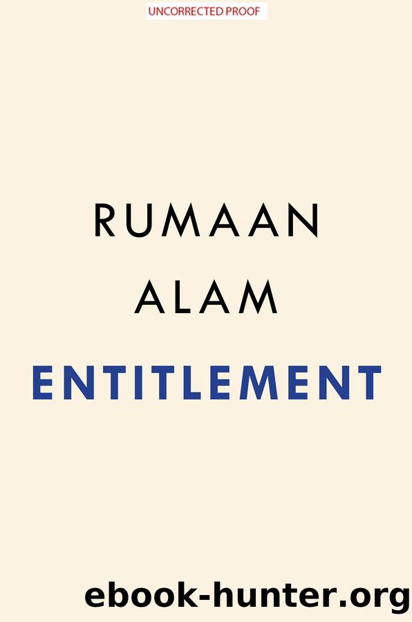 Entitlement by Alam Rumaan