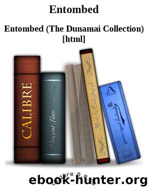 Entombed by Entombed (The Dunamai Collection)