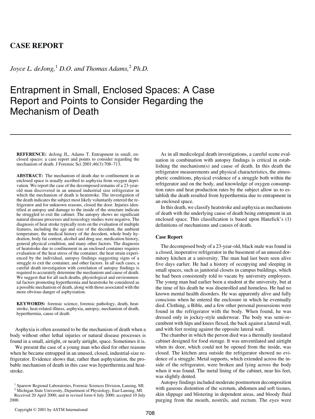 Entrapment in small, enclosed spaces: a case report and points to consider regarding the mechanism of death by deJong JL Adams T